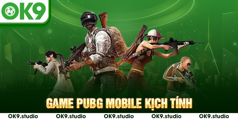 Game PUBG Mobile kịch tính