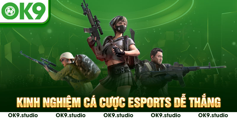 Mẹo chơi cá cược esports từ các chuyên gia