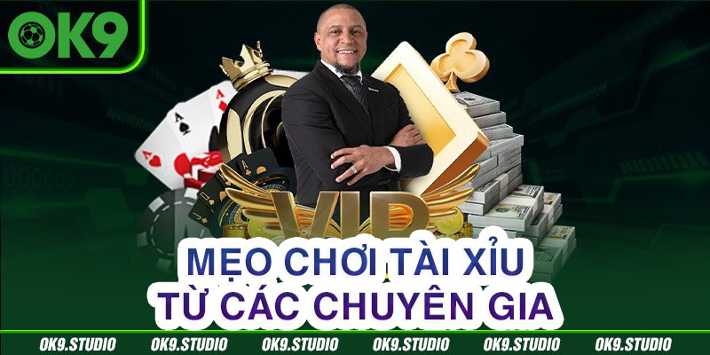 Mẹo chơi kèo tài xỉu luôn thắng từ các chuyên gia